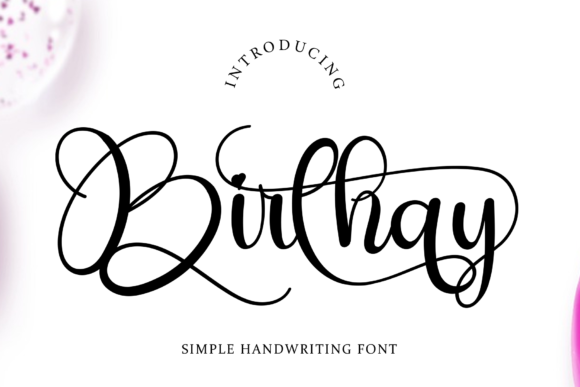 Birthay: A Script Handwritten Font for Creative Crafters and Product Designers