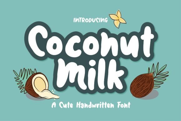 Coconut Milk Font for Branding That Speaks Volumes