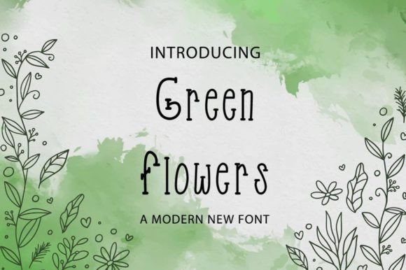 Green Flowers: The Perfect Serif Font for Small Business Branding