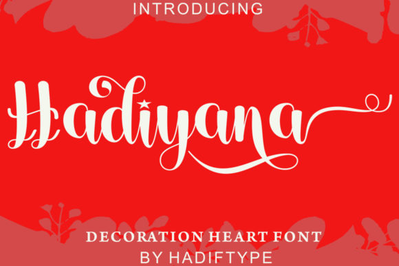 Hadiyana: The Font That Elevates Your Brand’s Visual Story