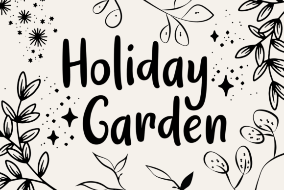 Holiday Garden: A Playful Font for Creative Digital Branding