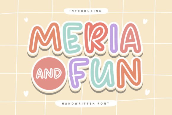 Meria and Fun: The Ultimate Script Handwritten Font for Digital Marketers