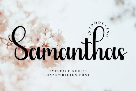 Samanthas: A Font That Brings Warmth and Class to Branding