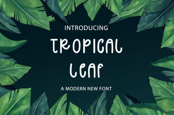 Tropical Leaf: A Versatile Script Font for Creative Projects