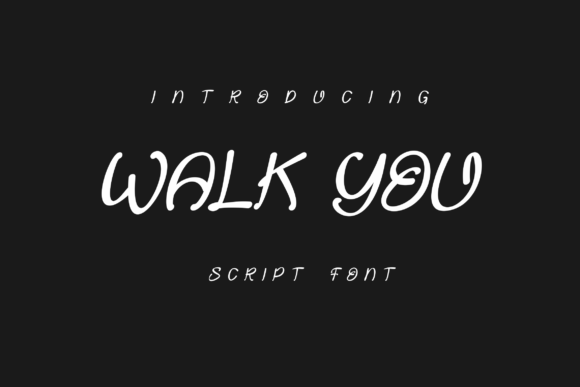 Walk You Font: A Classy Script for Modern Branding