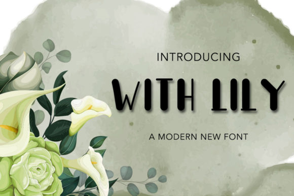 With Lily: A Serif Font That Adds Personality to Branding